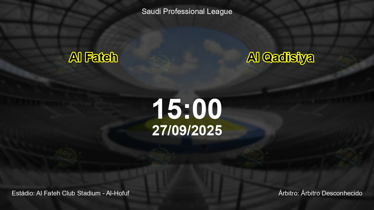 Palpite e análise do jogo Al Fateh vs Al Qadisiya pela Saudi Professional League