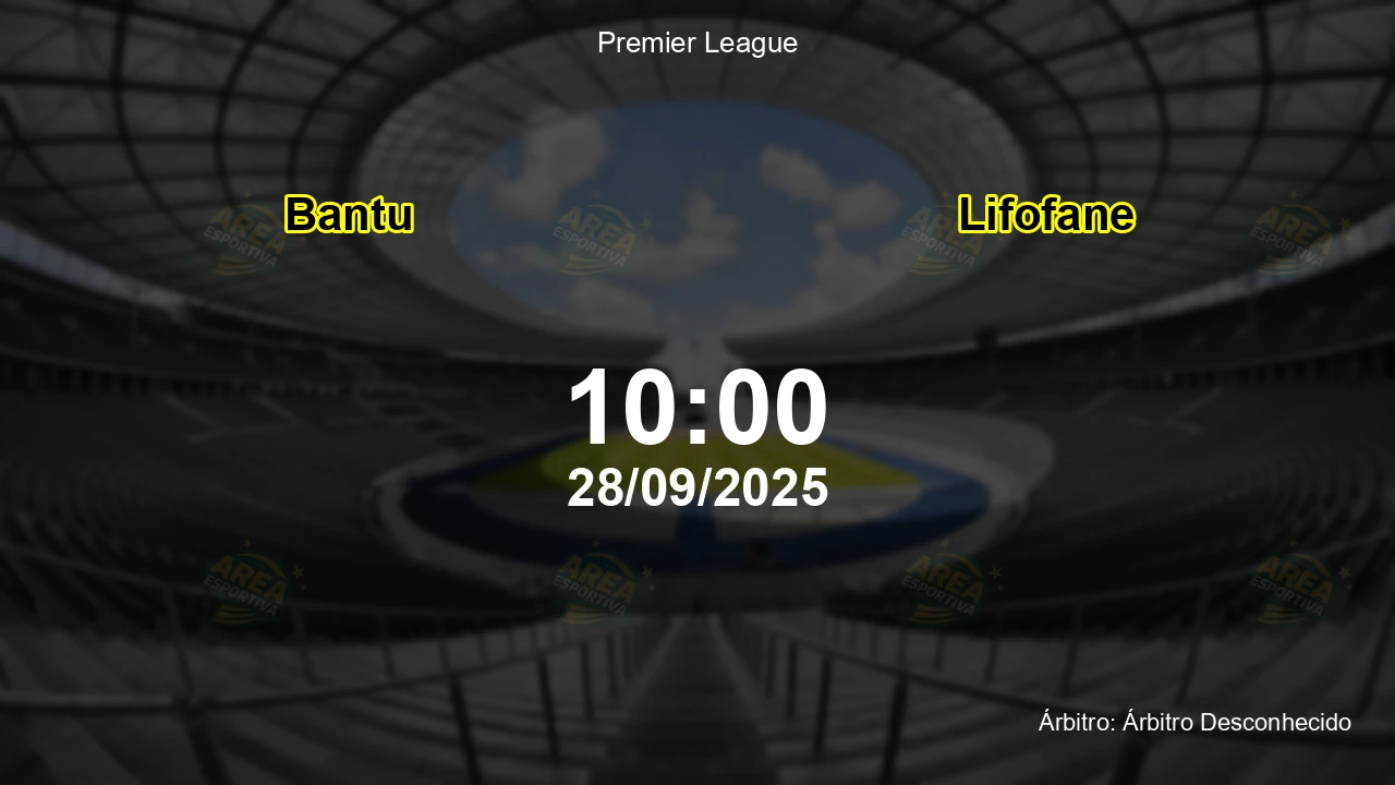 Palpite e análise do jogo Bantu vs Lifofane pela Premier League