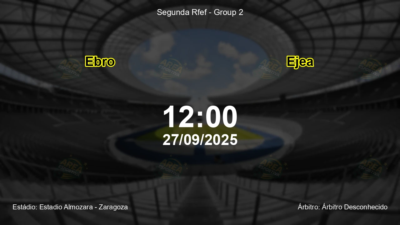 Palpite e análise do jogo Ebro vs Ejea pela Segunda Rfef - Group 2