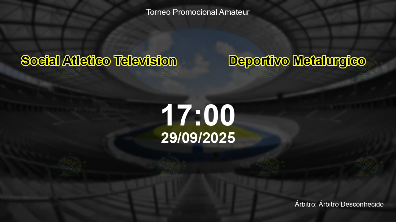 Palpite e análise do jogo Social Atletico Television vs Deportivo Metalurgico pela Torneo Promocional Amateur
