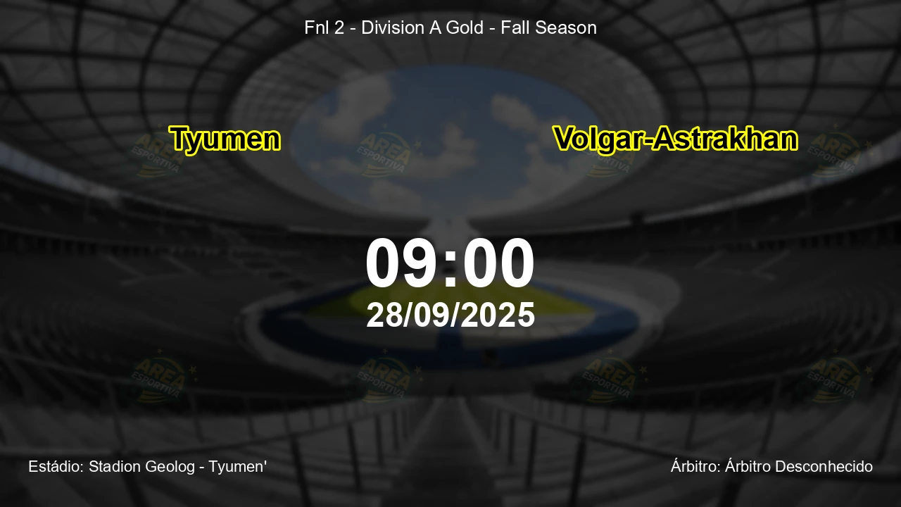Palpite e análise do jogo Tyumen vs Volgar-Astrakhan pela Fnl 2 - Division A Gold - Fall Season