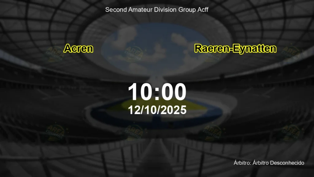 Palpite e an&aacute;lise do jogo Acren vs Raeren-Eynatten pela Second Amateur Division Group Acff