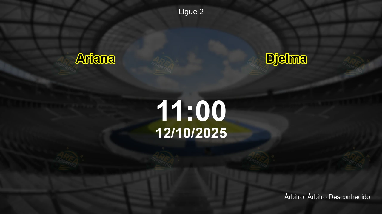 Palpite e análise do jogo Ariana vs Djelma pela Ligue 2