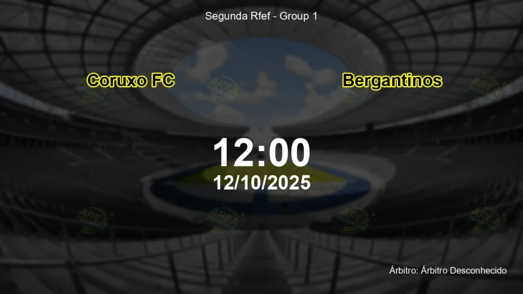 Palpite e an&aacute;lise do jogo Coruxo FC vs Bergantinos pela Segunda Rfef - Group 1