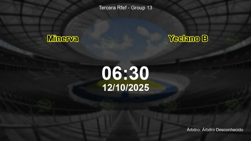 Palpite e an&aacute;lise do jogo Minerva vs Yeclano B pela Tercera Rfef - Group 13