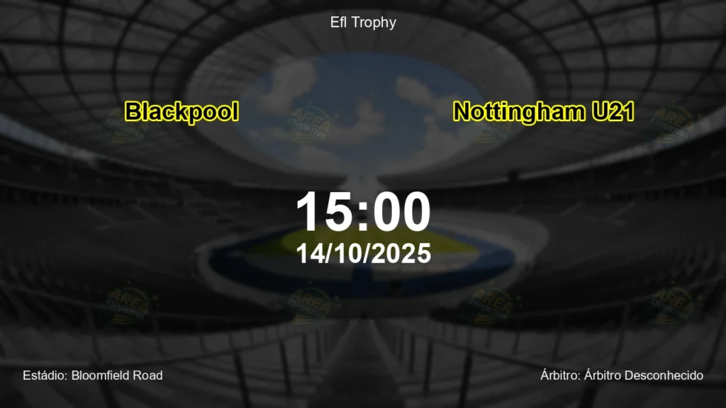 Palpite e an&aacute;lise do jogo Blackpool vs Nottingham U21 pela Efl Trophy