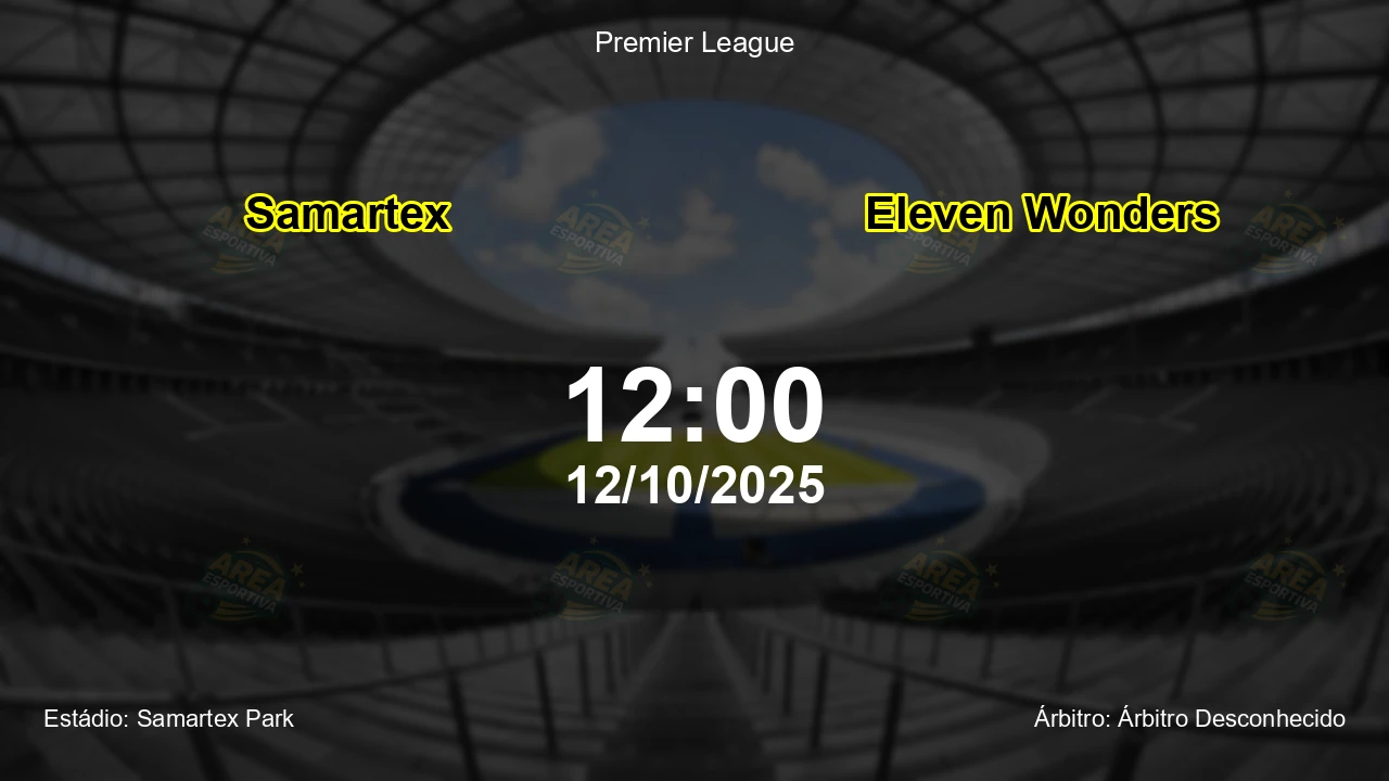 Palpite e análise do jogo Samartex vs Eleven Wonders pela Premier League